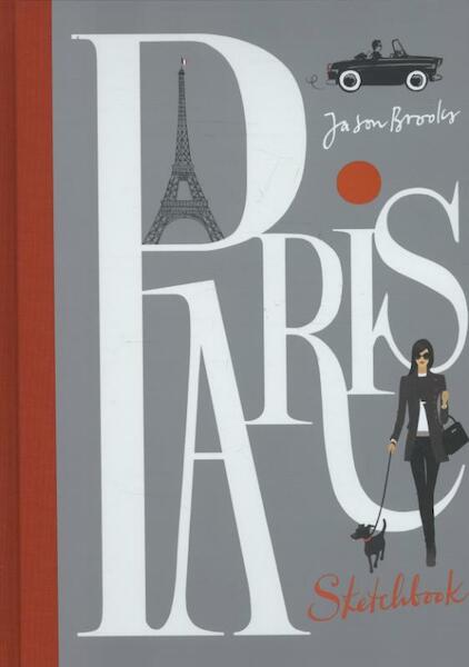 A Paris Sketchbook - Jason Brooks (ISBN 9781780671055)