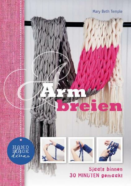 Armbreien - Mary Beth Temple (ISBN 9789043917674)