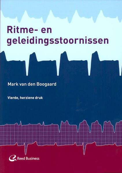 Ritme en geleidingsstoornissen - Mark van den Boogaard (ISBN 9789035233942)