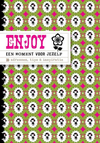 ENJOY - een moment voor jezelf - Pauline Egge, Stephanie Bakker (ISBN 9789057674884)