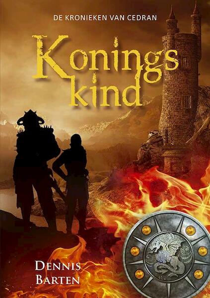 Koningskind - Dennis Barten (ISBN 9789490767365)