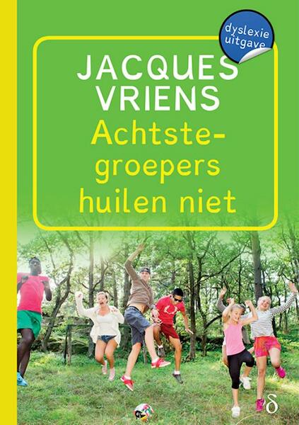 Achtstegroepers huilen niet - Jacques Vriens (ISBN 9789463244091)