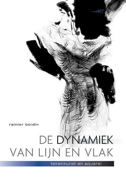 De Dynamiek van lijn en vlak - Rainier Boidin (ISBN 9789043912938)