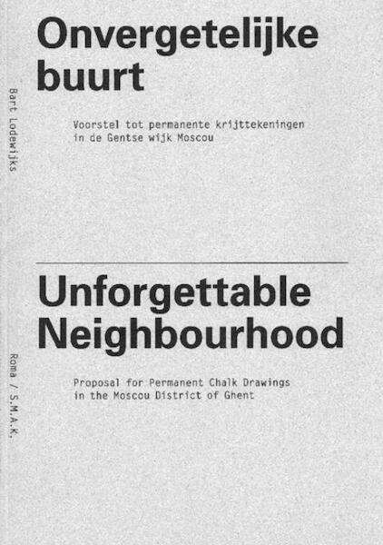 Onvergetelijke buurt - Bart Lodewijks (ISBN 9789077459485)