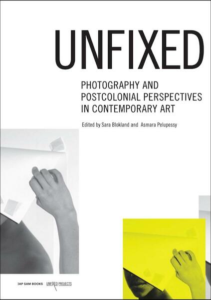 UNFIXED - Sara Blokland, Asmara Pelupessy (ISBN 9789490322298)