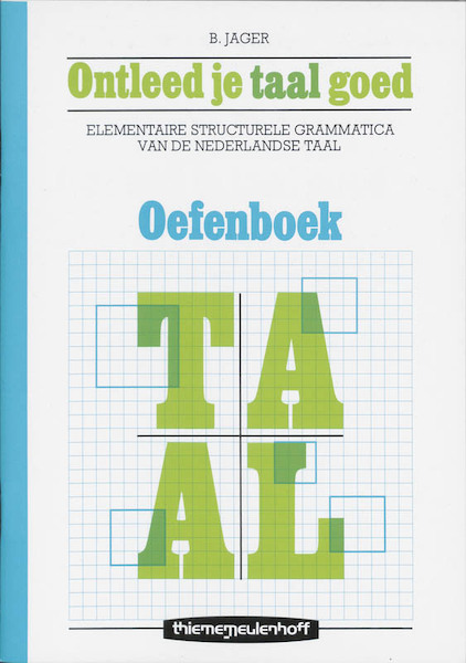 Ontleed je taal goed - B. Jager (ISBN 9789003226501)