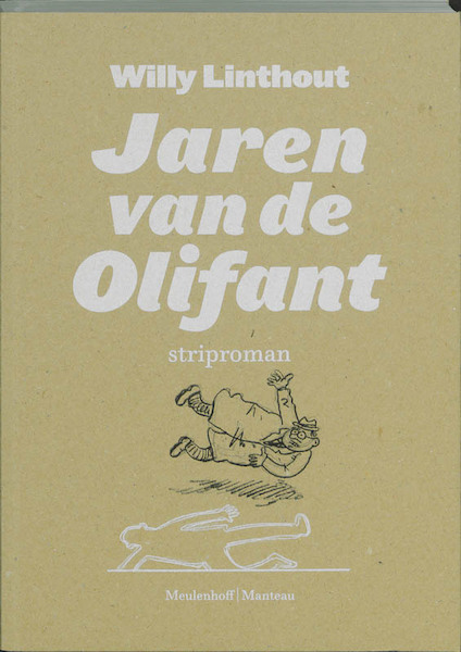 Jaren van de olifant - Willy Linthout (ISBN 9789085422006)