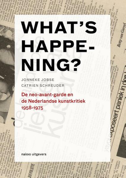 Whats happening ! - Jonneke Jobse, Catrien Schreuder (ISBN 9789462081369)
