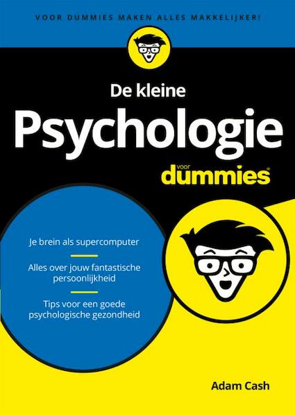 De kleine Psychologie voor Dummies - Adam Cash (ISBN 9789045353678)