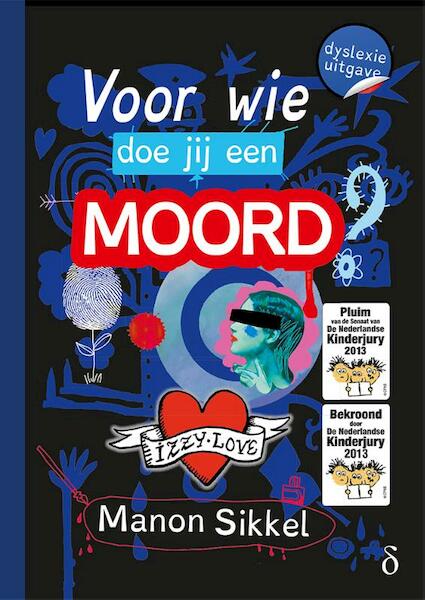 Voor wie doe jij een moord? - dyslexie uitgave - Manon Sikkel (ISBN 9789463242813)