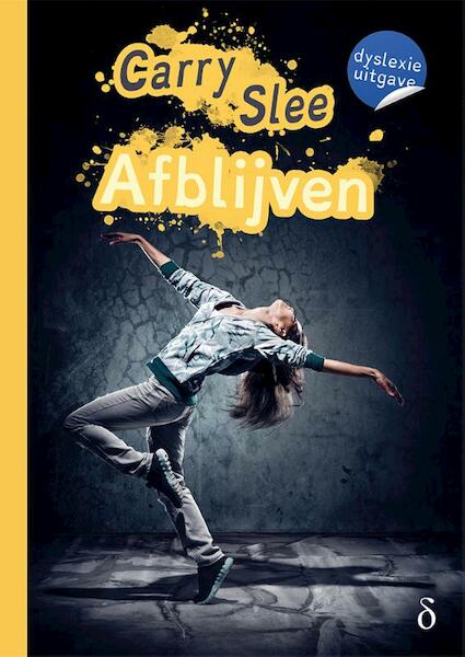 Afblijven - dyslexie uitgave - Carry Slee (ISBN 9789463243025)