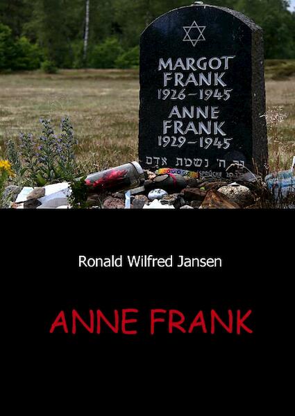 Anne Frank - Ronald Wilfred Jansen (ISBN 9789491080432)