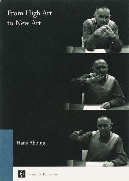 From High Art to New Art - H. Abbing (ISBN 9789048505616)