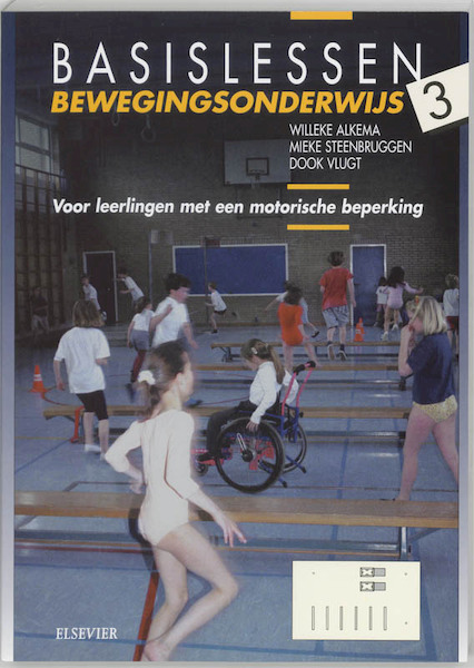 Basislessen bewegingsonderwijs 3 - W. Alkema, M. Steenbruggen, D. Vlugt (ISBN 9789035222748)