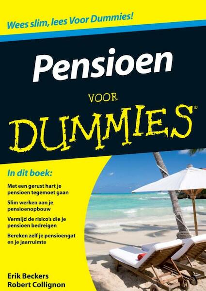 Pensioen voor Dummies - Erik Beckers, Robert Collingnon (ISBN 9789043020657)