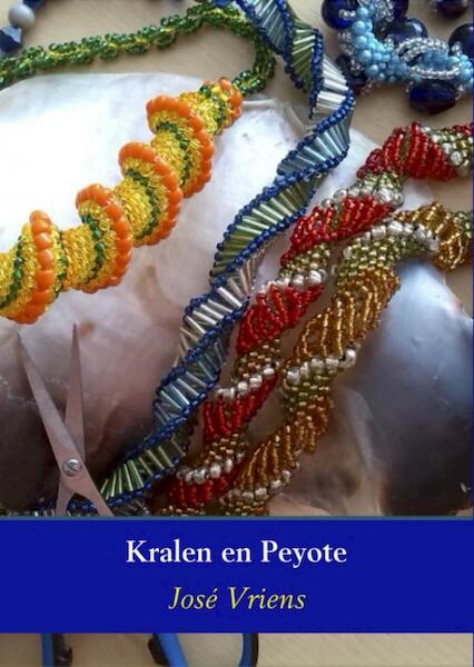 Kralen en peyote - José Vriens (ISBN 9789402135480)