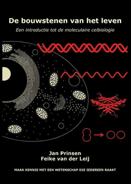 De bouwstenen van het leven - J.A.M.M. Prinsen, F.R. van der Leij (ISBN 9789086862702)