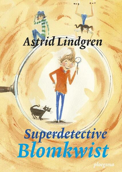 Superdetective Blomkwist - Astrid Lindgren (ISBN 9789021675602)