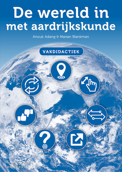 De wereld in met aardrijkskunde - Vakdidactiek - Anouk Adang, Marian Blankman (ISBN 9789046969625)