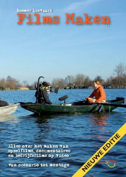 Films maken - Roemer Lievaart (ISBN 9789080555174)