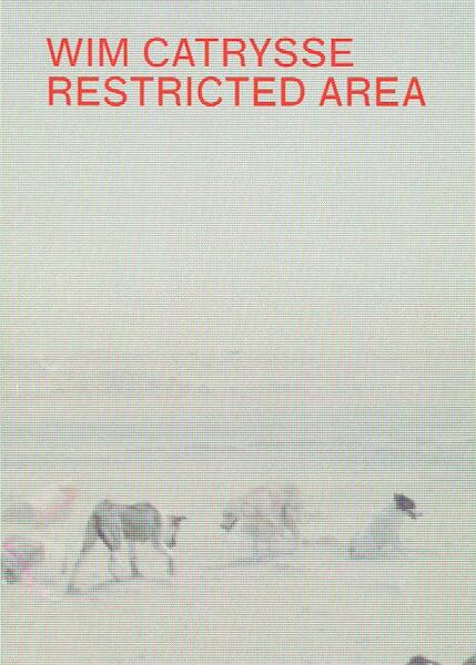 Restricted area - Wim Catrysse (ISBN 9789491843129)