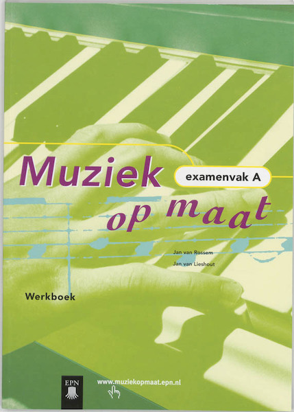 Muziek op maat Examenvak A Werkboek - J. van Roosem, (ISBN 9789011068575)
