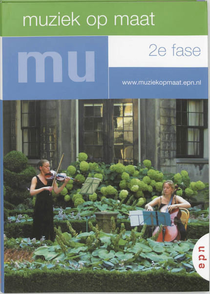 Muziek op maat 2e fase Bronnenboek - M. Berendsen, (ISBN 9789011077973)