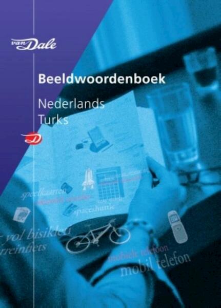 Van Dale Beeldwoordenboek Nederlands-Turks - Jean-Claude Corbeil, Ariane Archambault (ISBN 9789066488427)