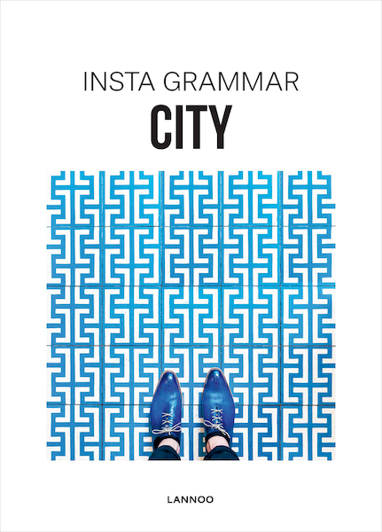 Insta Grammar - City - Irene Schampaert (ISBN 9789401436915)