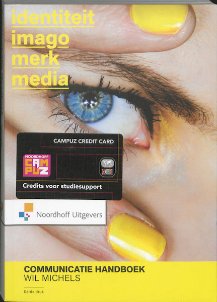 Communicatie handboek - Wil Michels (ISBN 9789001782689)