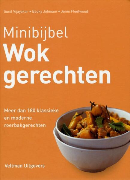 Wokken - Sunil Vijayakar, Becky Johnson, Jenni Fleetwood (ISBN 9789048307104)