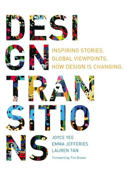 Design transitions - Joyce Yee, Emma Jefferies, Lauren Tan (ISBN 9789063693213)