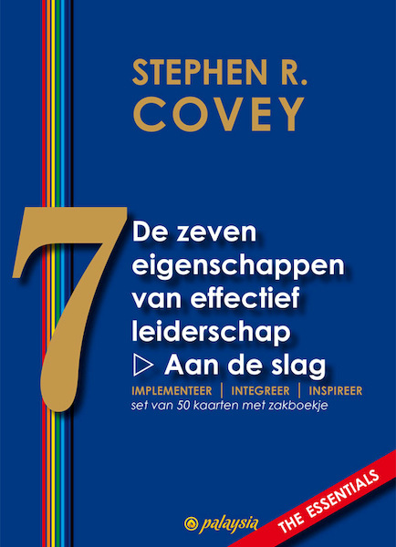 De zeven eigenschappen van effectief leiderschap - Stephen R. Covey (ISBN 9789492412027)