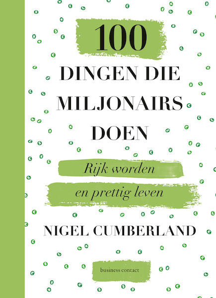 100 dingen die miljonairs doen - Nigel Cumberland (ISBN 9789047013679)