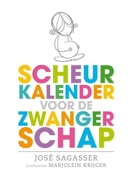 Scheurkalender voor de zwangerschap - José Sagasser (ISBN 9789049104412)