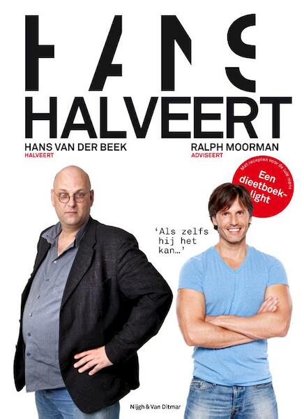 Hans halveert - Hans van der Beek, Ralph Moorman (ISBN 9789038899718)