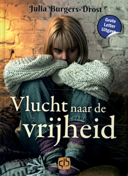 Vlucht naar de vrijheid - Julia Burgers-Drost (ISBN 9789036438995)