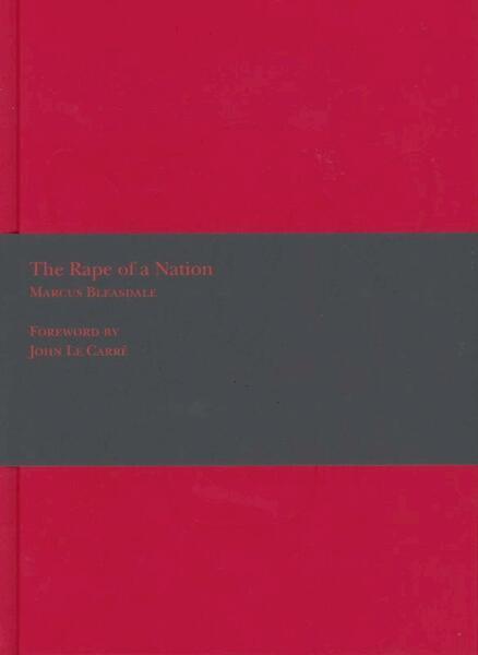 The rape of a nation - Marcus Bleasdale (ISBN 9789053306710)