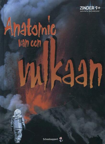 Anatomie van een vulkaan Zinder 8+ - Mary Lindeen (ISBN 9789086640980)