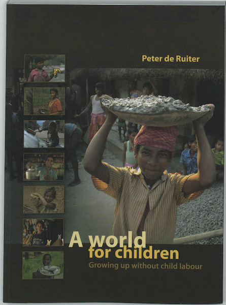 A world for children - Peter de Ruiter (ISBN 9789460220357)