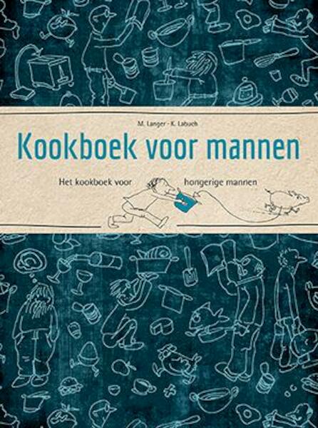 Kookboek voor mannen - Michaela Langer (ISBN 9789461884046)