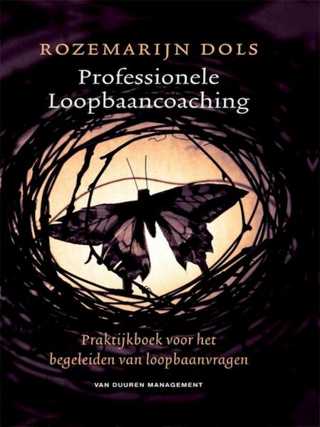 Professionele loopbaancoaching - Rozemarijn Dols (ISBN 9789089652010)