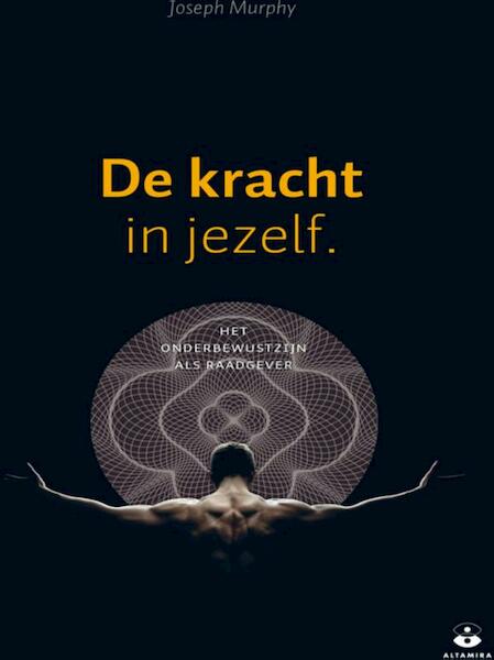 De kracht in jezelf - Joseph Murphy (ISBN 9789401301817)