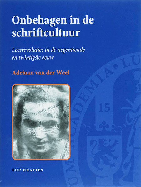 Onbehagen in de schriftcultuur - A. van der Weel (ISBN 9789087280161)