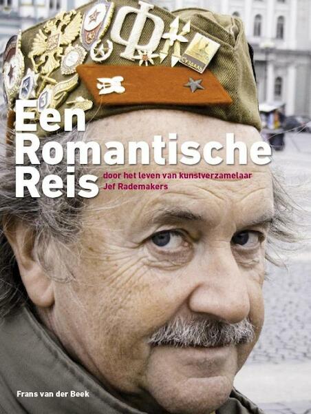 Een Romantische Reis - Frans van der Beek (ISBN 9789079399291)