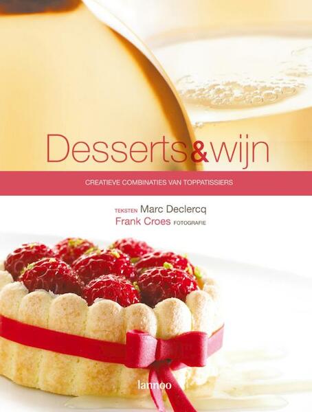 Desserts & wijn - Marc Declercq (ISBN 9789020973495)