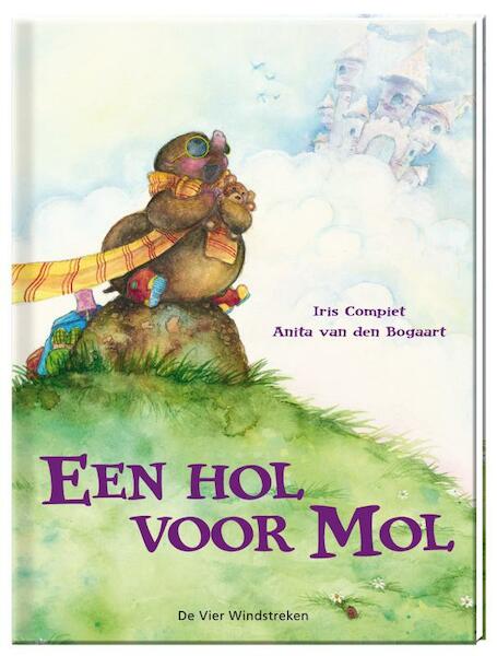 Een hol voor mol - Anita van den Bogaart (ISBN 9789051162998)