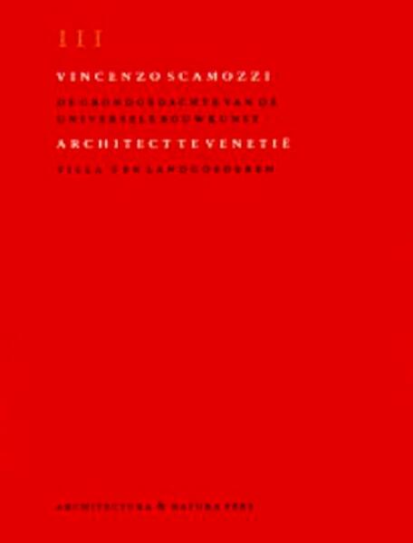 Vincenzo Scamozzi III Villa's en landgoederen - K. Ottenheym, Henny Scheepmaker, W. Vroom (ISBN 9789071570926)