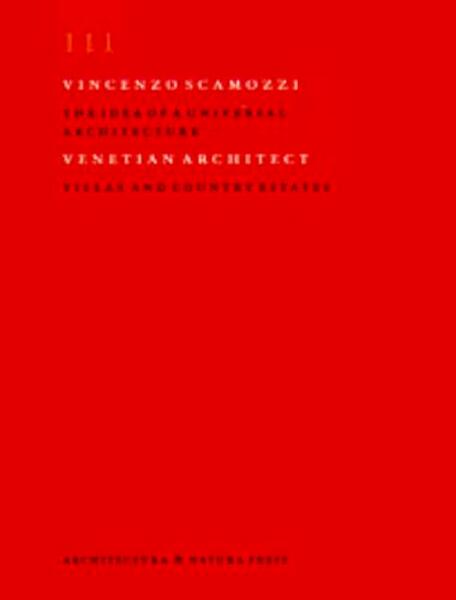 Vincenzo Scamozzi III Villas and country estates - (ISBN 9789076863092)