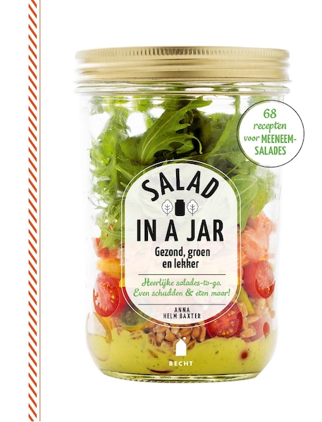 Salad in a jar - Anna Helm Baxter (ISBN 9789023014805)